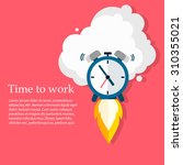 time to work. time is running... | Shutterstock .eps vector #310355021