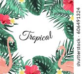 exotic tropical jungle rain... | Shutterstock .eps vector #606491324