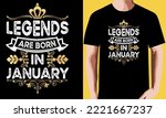 Legends Are Born In January T...