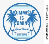 summer is coming  california ... | Shutterstock .eps vector #615940811