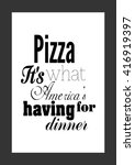 food quote. pizza quote. pizza..... | Shutterstock .eps vector #416919397