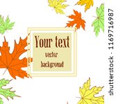 maple leaves autumnal vector... | Shutterstock .eps vector #1169716987