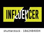 decorative influencer slogan... | Shutterstock .eps vector #1862484004