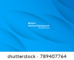 abstract blue curve background... | Shutterstock .eps vector #789407764