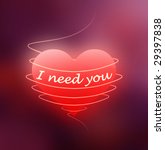 red heart with "i need you"... | Shutterstock . vector #29397838