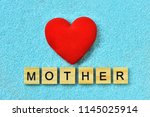 Red Heart With The " Mother"...