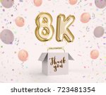 8k  8000 followers thank you... | Shutterstock . vector #723481354