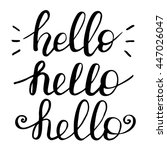 hello calligraphy lettering.... | Shutterstock .eps vector #447026047