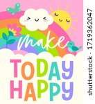 "make today happy" colorful... | Shutterstock .eps vector #1719362047