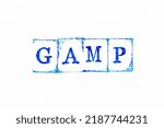 Small photo of Blue color ink rubber stamp in word GAMP (Abbreviation of Good Automated Manufacturing Practice) on white paper background