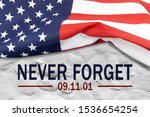 Text Never Forget 9/11 with United States flag