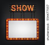 showtime signboard retro style... | Shutterstock . vector #554477557
