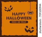 happy halloween greeting card | Shutterstock .eps vector #709100944