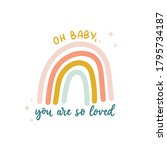 oh baby you are so loved cute... | Shutterstock .eps vector #1795734187