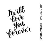 i will love you forever ... | Shutterstock .eps vector #1916572184