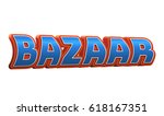 bazaar text for title or... | Shutterstock . vector #618167351
