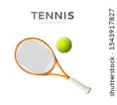 realistic tennis rackets and... | Shutterstock .eps vector #1543917827