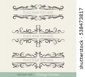 vector set of vintage frames | Shutterstock .eps vector #538473817
