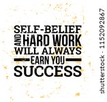 self belief and hard work... | Shutterstock .eps vector #1152092867
