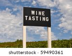 Wine Tasting Sign At Vineyard...
