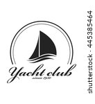 yacht club emblem vector logo... | Shutterstock .eps vector #445385464