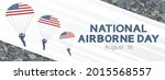 National Airborne Day in the USA concept, banner, greeting card. Annual American professional holiday. USA flag, paratroopers and date 16 August.