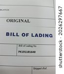 Small photo of Kuala Lumpur, Malaysia - August 16th 2021 : Original and Non Negotiable Bill of Lading or BL is a document issued by a carrier (or their agent) to acknowledge receipt of cargo for shipment.