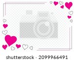 valentine heart photo frame... | Shutterstock .eps vector #2099966491