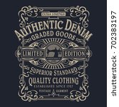 denim typography  tee shirt... | Shutterstock .eps vector #702383197