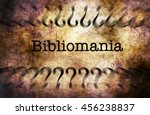 Small photo of Bibliomania disorder grunge concept
