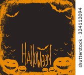 halloween themed background... | Shutterstock .eps vector #324112094