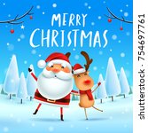 merry christmas  santa claus... | Shutterstock .eps vector #754697761