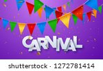 carnival banner. white paper... | Shutterstock .eps vector #1272781414