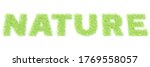 nature text made with green... | Shutterstock . vector #1769558057