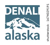 Mount Denali is the highest mountain peak in North America, located in Alaska - climbing, trekking, hiking, mountaineering and other extreme activities template, vector