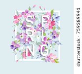 floral spring graphic design... | Shutterstock .eps vector #759389941