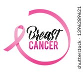 breast cancer. pink ribbon... | Shutterstock .eps vector #1396289621