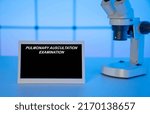 Small photo of Medical tests and diagnostic procedures concept. Text on display in lab Pulmonary Auscultation Examination