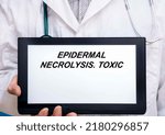 Small photo of Epidermal Necrolysis. Doctor with rare or orphan disease text on tablet screen Epidermal Necrolysis