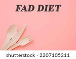 Small photo of Diet text on flat lay background Fad diet