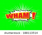 wham     comic speech bubble ... | Shutterstock .eps vector #188113514