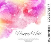 happy holi colorful beautiful... | Shutterstock .eps vector #1022673847