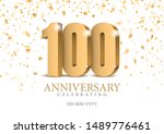 anniversary 100. gold 3d... | Shutterstock .eps vector #1489776461