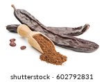 Carob Powder And Pods Isolated...