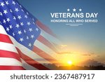 American flag against the sunset with text - Honoring all who served. 11th November - Veterans Day.