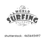 vintage surfing label. design... | Shutterstock .eps vector #465645497