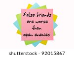 Text "  False Friends Are Worse ...