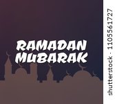 ramadan kareem beautiful... | Shutterstock . vector #1105561727