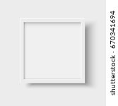 realistic square empty picture... | Shutterstock .eps vector #670341694