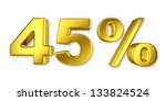 45  discount digits in gold... | Shutterstock . vector #133824524